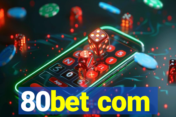 80bet com