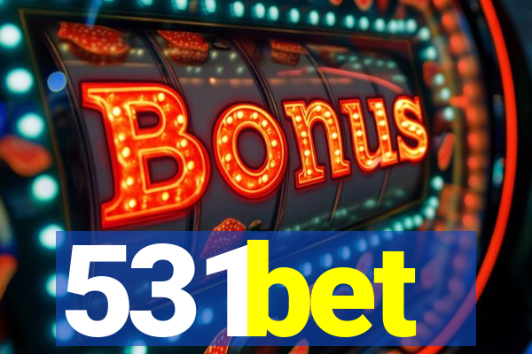 531bet
