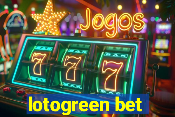 lotogreen bet