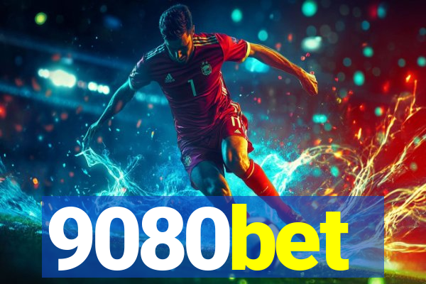 9080bet