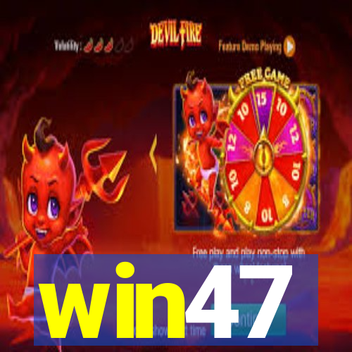 win47