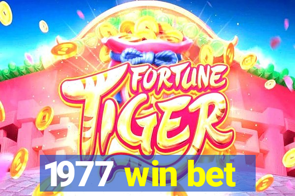1977 win bet