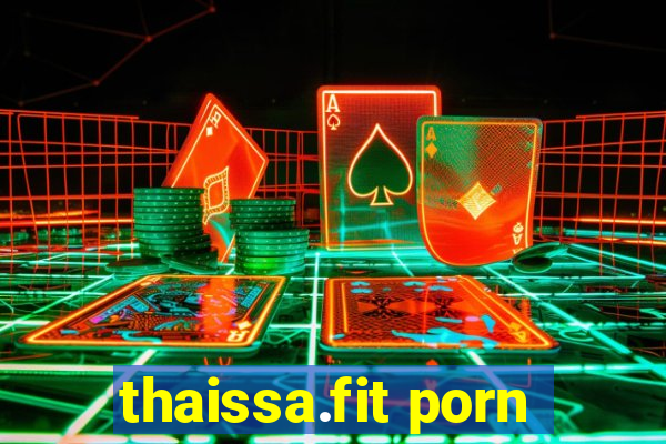 thaissa.fit porn