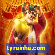 tyrainha.com