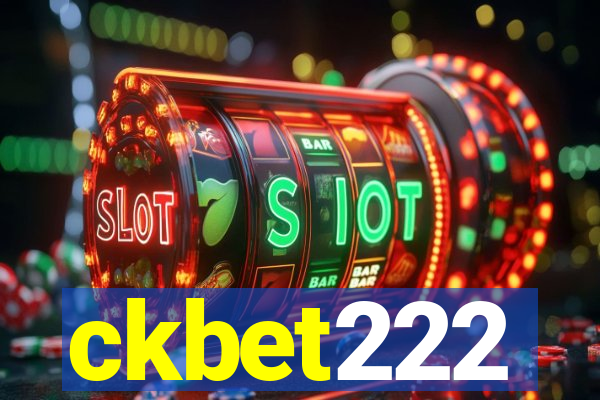 ckbet222