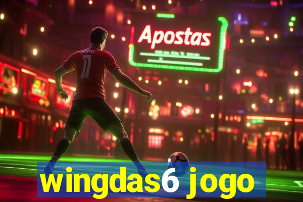 wingdas6 jogo