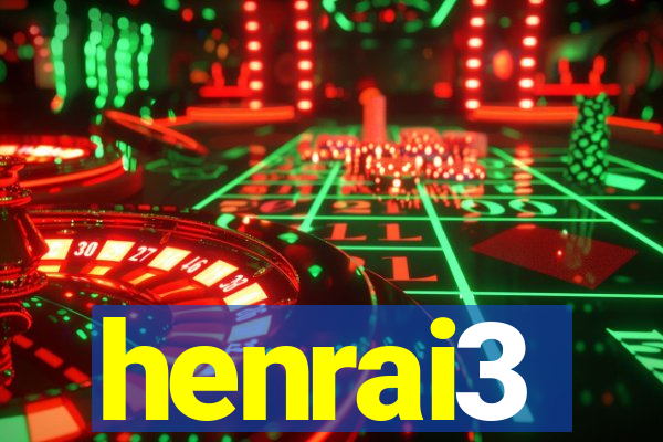 henrai3