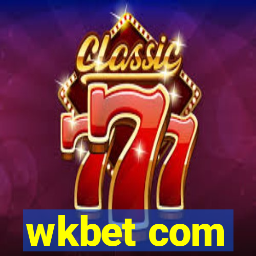 wkbet com
