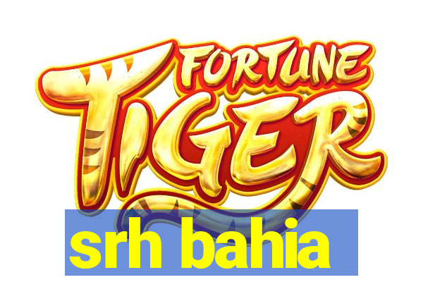 srh bahia
