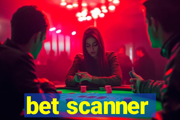 bet scanner