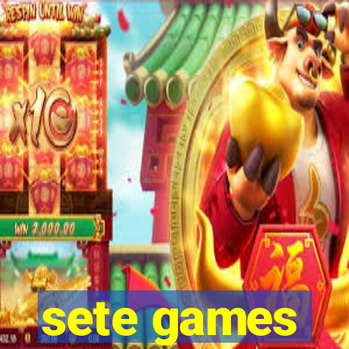 sete games