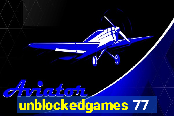 unblockedgames 77