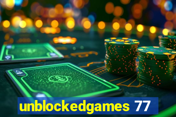 unblockedgames 77