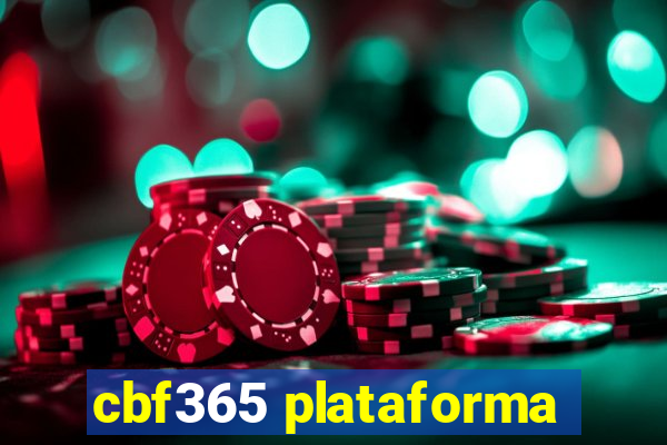 cbf365 plataforma