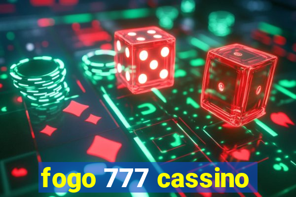 fogo 777 cassino