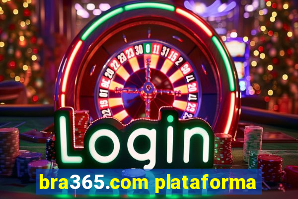 bra365.com plataforma