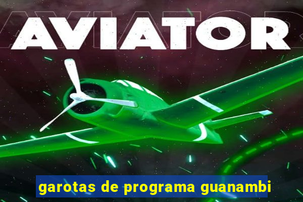 garotas de programa guanambi