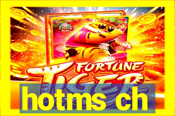 hotms ch