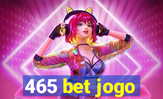 465 bet jogo