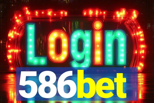 586bet