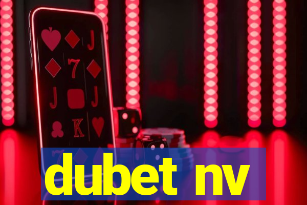 dubet nv