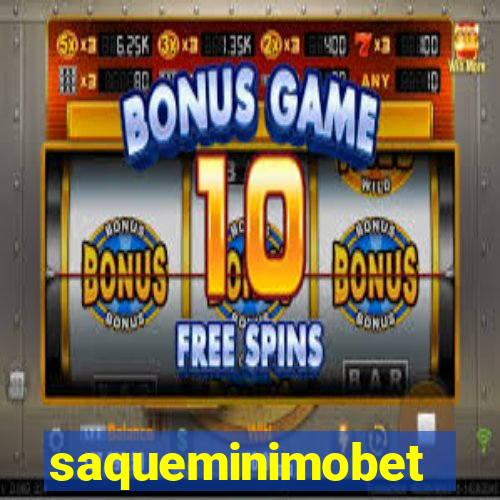 saqueminimobet