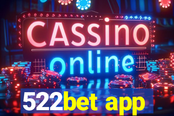 522bet app
