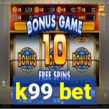 k99 bet