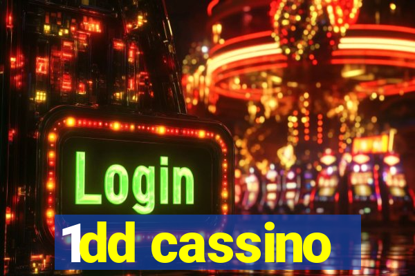 1dd cassino