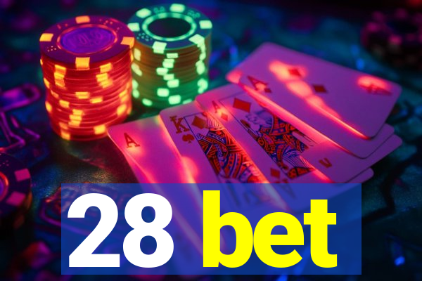 28 bet