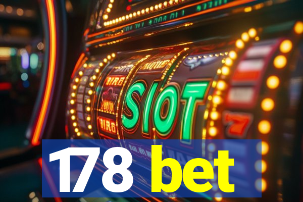178 bet