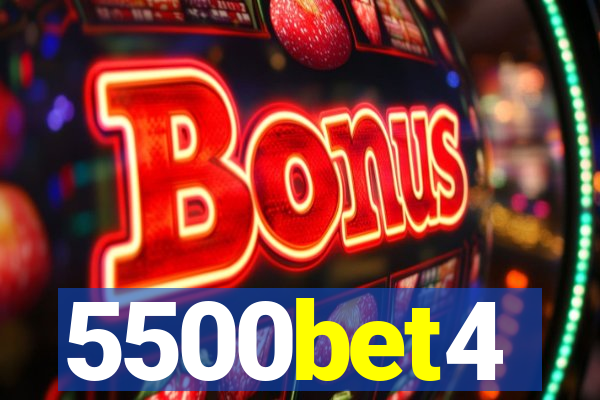 5500bet4