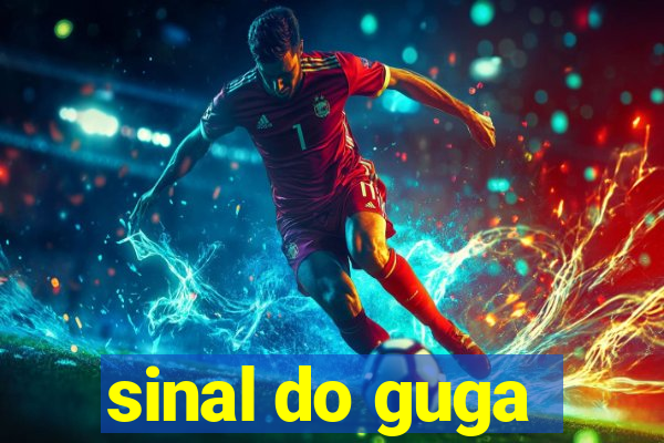 sinal do guga