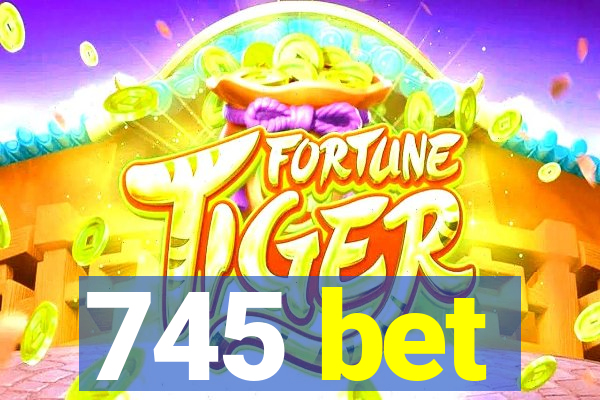 745 bet