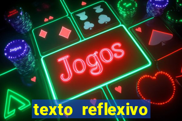 texto reflexivo sobre plantar e colher