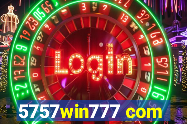 5757win777 com