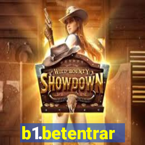 b1.betentrar