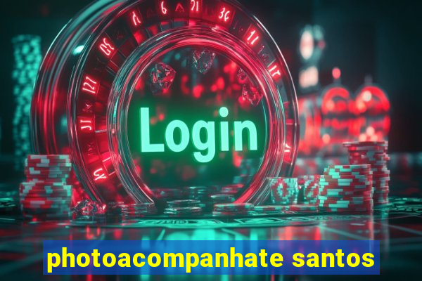 photoacompanhate santos