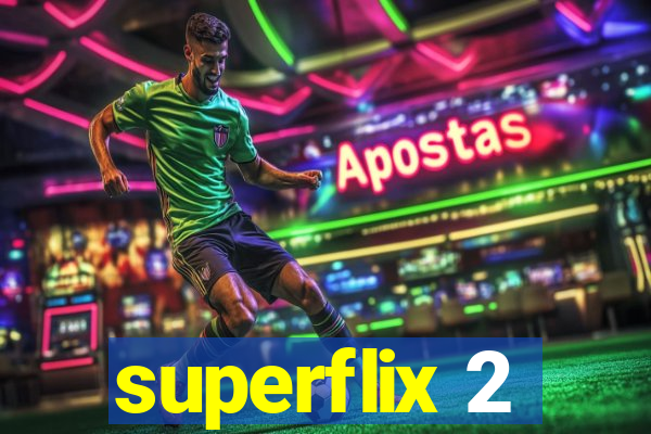 superflix 2
