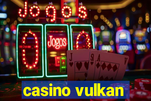 casino vulkan