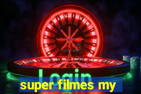 super filmes my