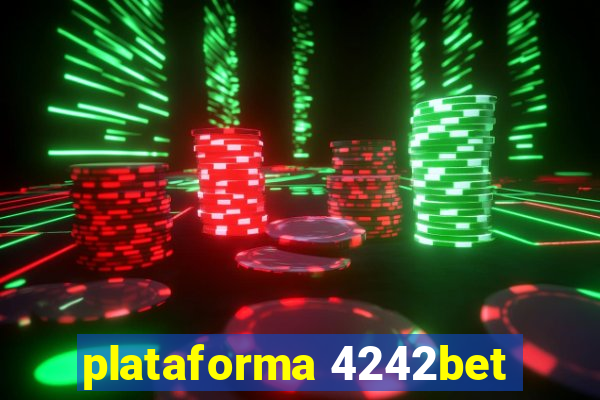 plataforma 4242bet