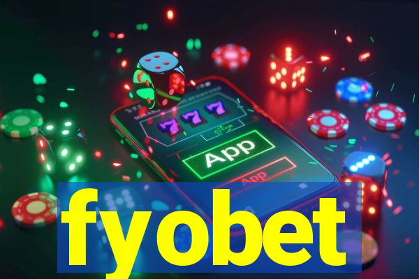 fyobet