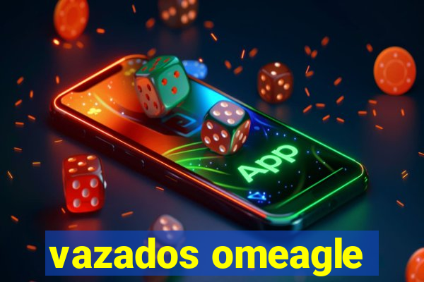 vazados omeagle