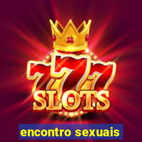 encontro sexuais