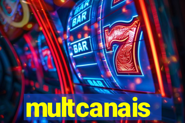 multcanais