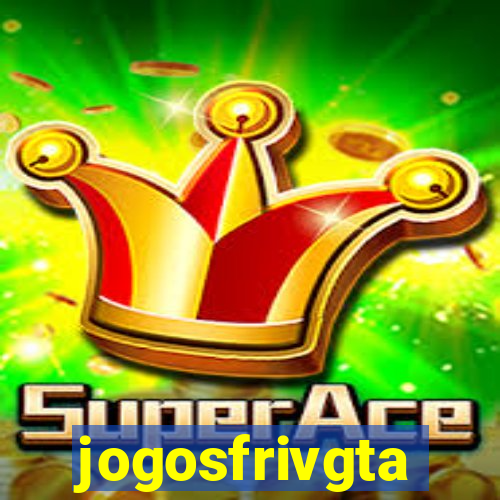 jogosfrivgta
