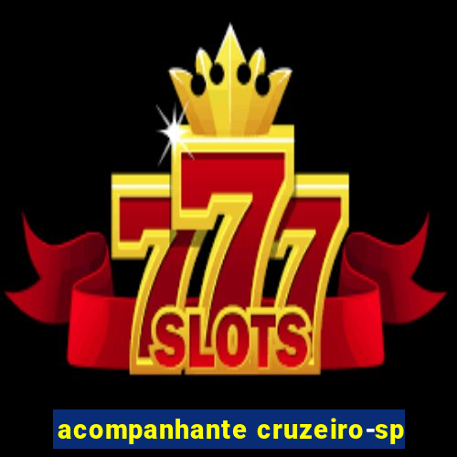 acompanhante cruzeiro-sp