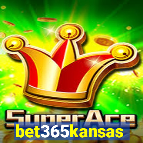 bet365kansas