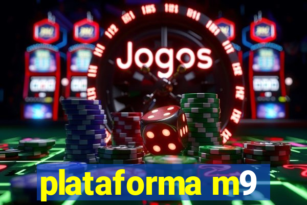 plataforma m9